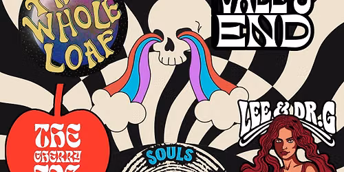 Souls of Psychedelic Rock with The Whole Loaf, Vales End, Lee & Dr. G, The Cherry Fog