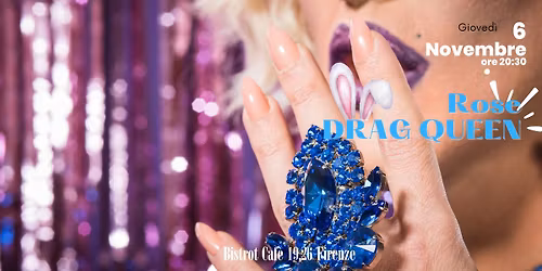 Cena e Show di Rose Drag Queen