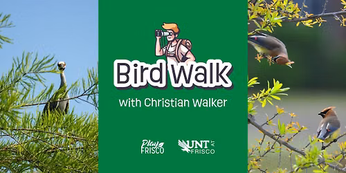 Bird Walk with Christian Walker