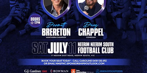 Neerim South FC Sponsors\/Life Members Lunch with AFL Legend Dermott Brereton& Comedian Doug Chappel