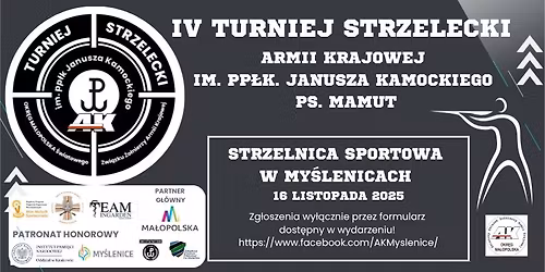 IV Turniej Strzelecki Armii Krajowej im. pp\u0142k. Janusza Kamockiego ps. "Mamut"