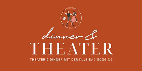 Theater & Dinner