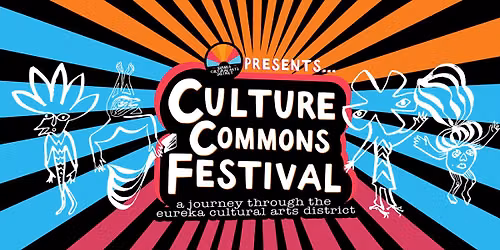 Eureka Culture Commons Festival