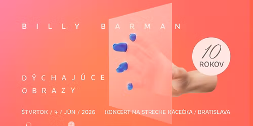 BILLY BARMAN || 10 ROKOV: D\u00ddCHAJ\u00daCE OBRAZY