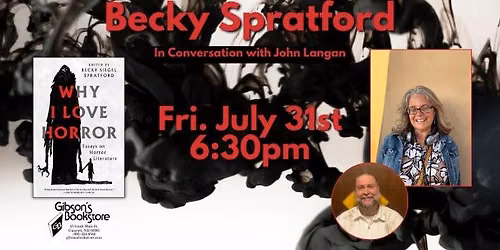 Becky Spratford presents Why I Love Horror with John Langan