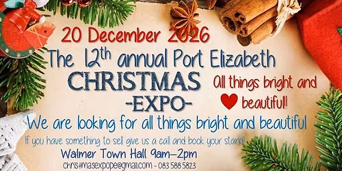 Sunday 20 December - The 12th Annual Port Elizabeth Christmas Expo