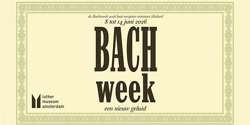 Bachweek 2026 - Een nieuw Geluid