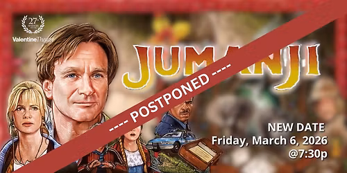 NEW DATE: Jumanji Movie & Game  Night