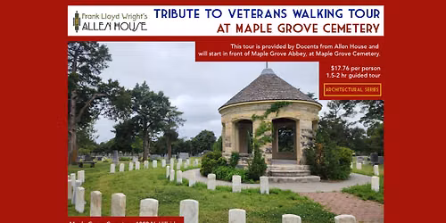 Tribute to Veterans Walking Tour of Maple Grove Cemetery