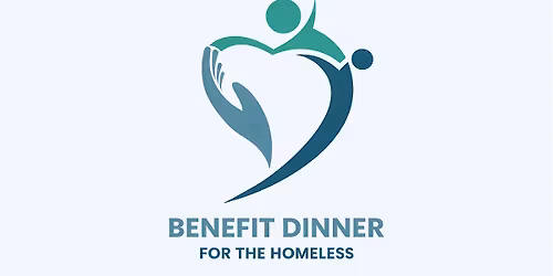Benefit Dinner For The Homeless