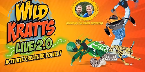 Wild Kratts Live 2.0: Activate Creature Power!
