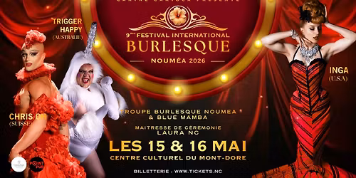 9 \u00e8me Festival Internationnal Burlesque Noum\u00e9a 2026