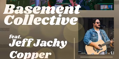 Basement Collective feat. Copper and Jeff Jachy