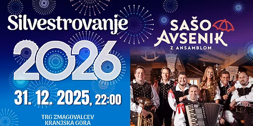 Silvestrovanje z Ansamblom Sa\u0161a Avsenika \u2728