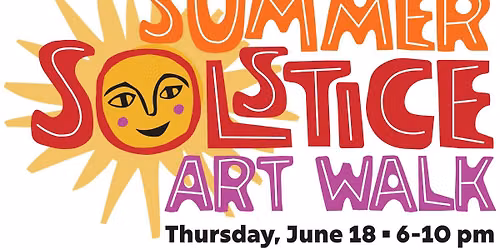 Summer Solstice Artwalk