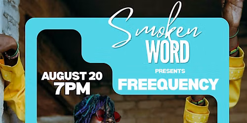 Smoken Word: 420 Friendly Open Mic & Writing Workshop Series