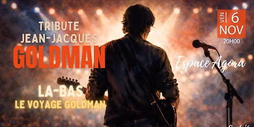 L\u00e0-bas, Le voyage Goldman \u2022 Saison culturelle 26-27