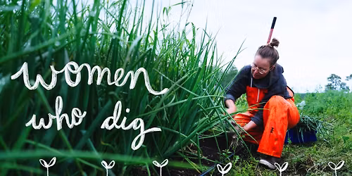 Women Who Dig Documentary Film - Community Screening