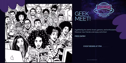 GEEK MEET! Every 3rd Saturday!