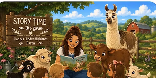 Story Time at Hodges Hidden Highlands Farm