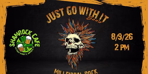 Just Go With It Band RETURNS to The Shamrock!!