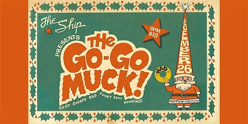 The Go-Go Muck!