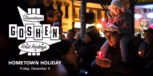 Hometown Holiday | December First Fridays