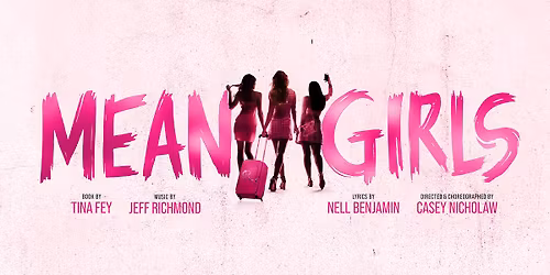 Mean Girls Live at Liverpool Empire