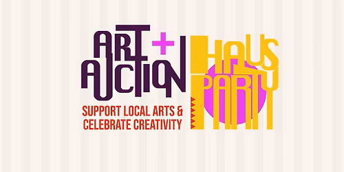 Dahl Haus Art Auction + Haus Party