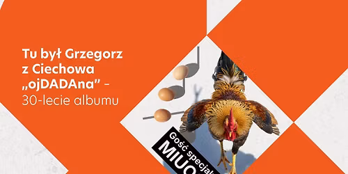 Tu by\u0142 Grzegorz z Ciechowa \u201eojDADAna\u201d \u2013 30-lecie albumu | Wroc\u0142aw