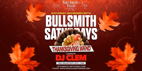 THANKSGIVING WEEKEND @ BULLSMITHS TAVERN