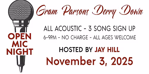 Open Mic Night Gram Parsons Derry Down
