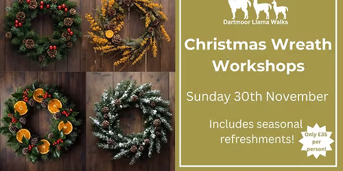Christmas Wreath Workshop at Dartmoor Llama Walks