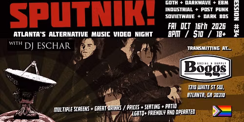 SPUTNIK! Atlanta's Dark Alternative Music Video Dance Night