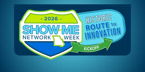 Show-Me Network Week Kickoff