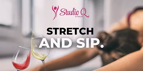 Stretch & Sip