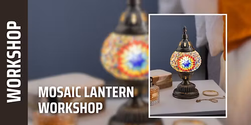Mosaic Lantern Workshop (Mount Kisco)