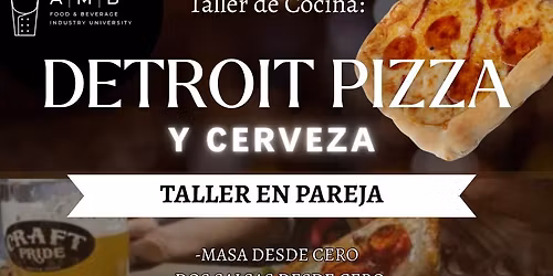 * Taller DETROIT PIZZA Y CERVEZA *EN PAREJAS* *