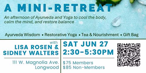 Beat the Heat! Yoga & Ayurveda Mini Retreat