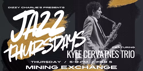 Jazz Thursdays: Kyle Cervantes