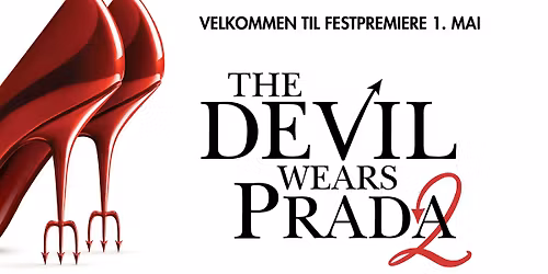 FESTPREMIERE - THE DEVIL WEARS PRADA 2\ud83d\udc60\/\/18 + pga. Kinobar