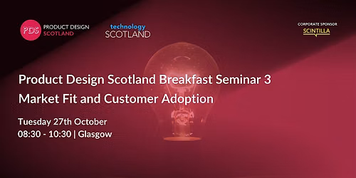 PDS Breakfast Seminar 3 - Market Fit and Customer Adoption