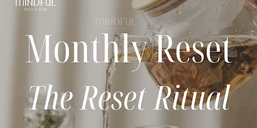 The Reset Ritual: A Sound Bath \u2022 Tea Ritual \u2022 Guided Reflection