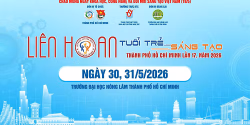 Li\u00ean hoan Tu\u1ed5i tr\u1ebb S\u00e1ng t\u1ea1o Th\u00e0nh ph\u1ed1 H\u1ed3 Ch\u00ed Minh n\u0103m 2026