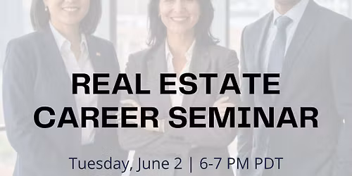 Real Estate Career Seminar