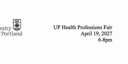University of Portland- Health Professions Fair