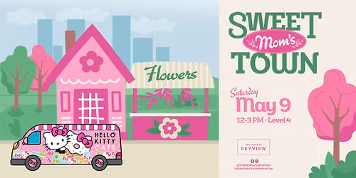Skyview Mom's Sweet Town X Hello Kitty Cafe