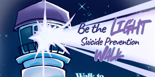 Be the Light Suicide Prevention Walk