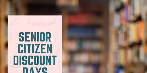 Senior Citizen (60+) Discount Days