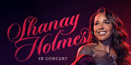 Shanay Holmes Live in Concert
